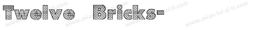 Twelve Bricks字体转换